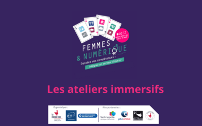 Nouveau format : Les ateliers immersifs Femmes & Numérique