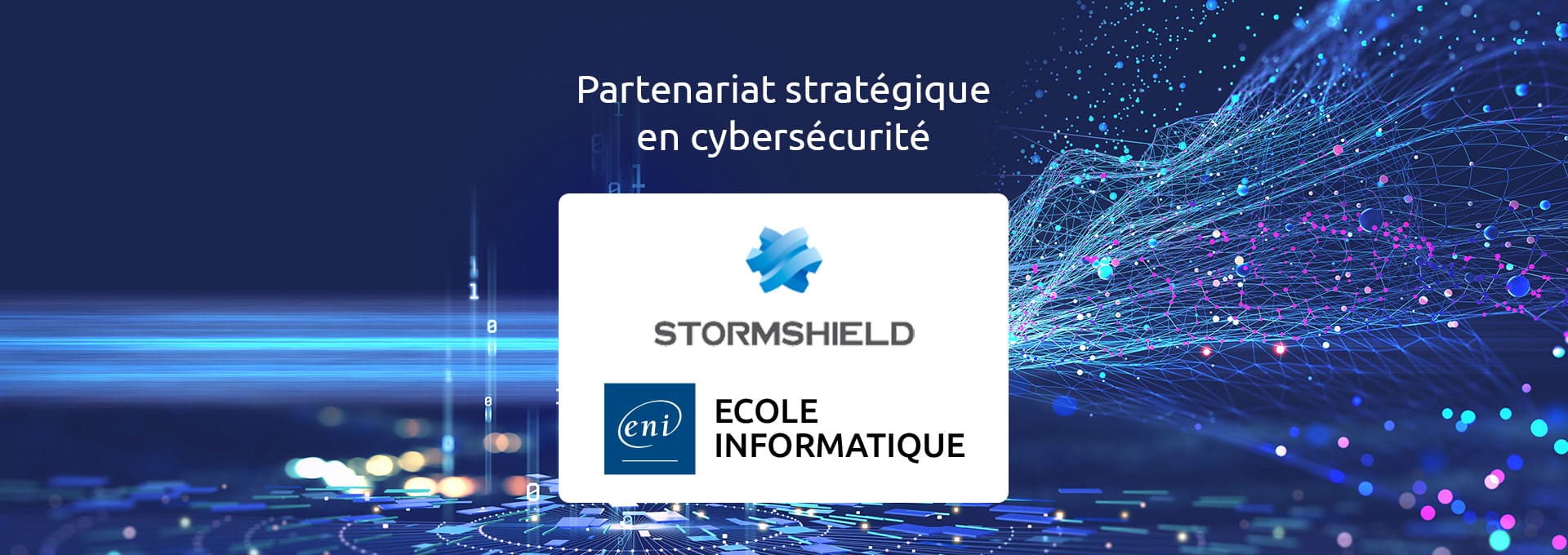 Partenariat entre ENI Ecole Informatique et Stormshield