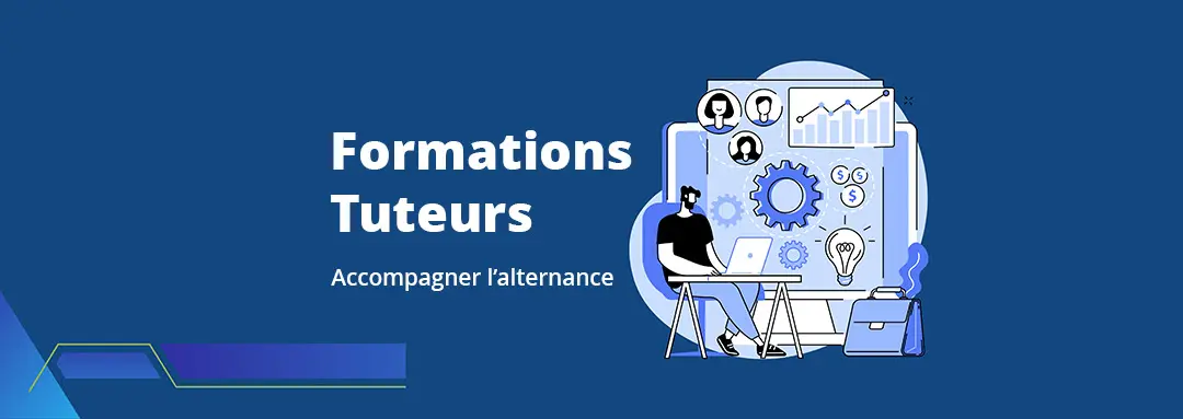 Formations Tuteurs - Accompagner l'alternance